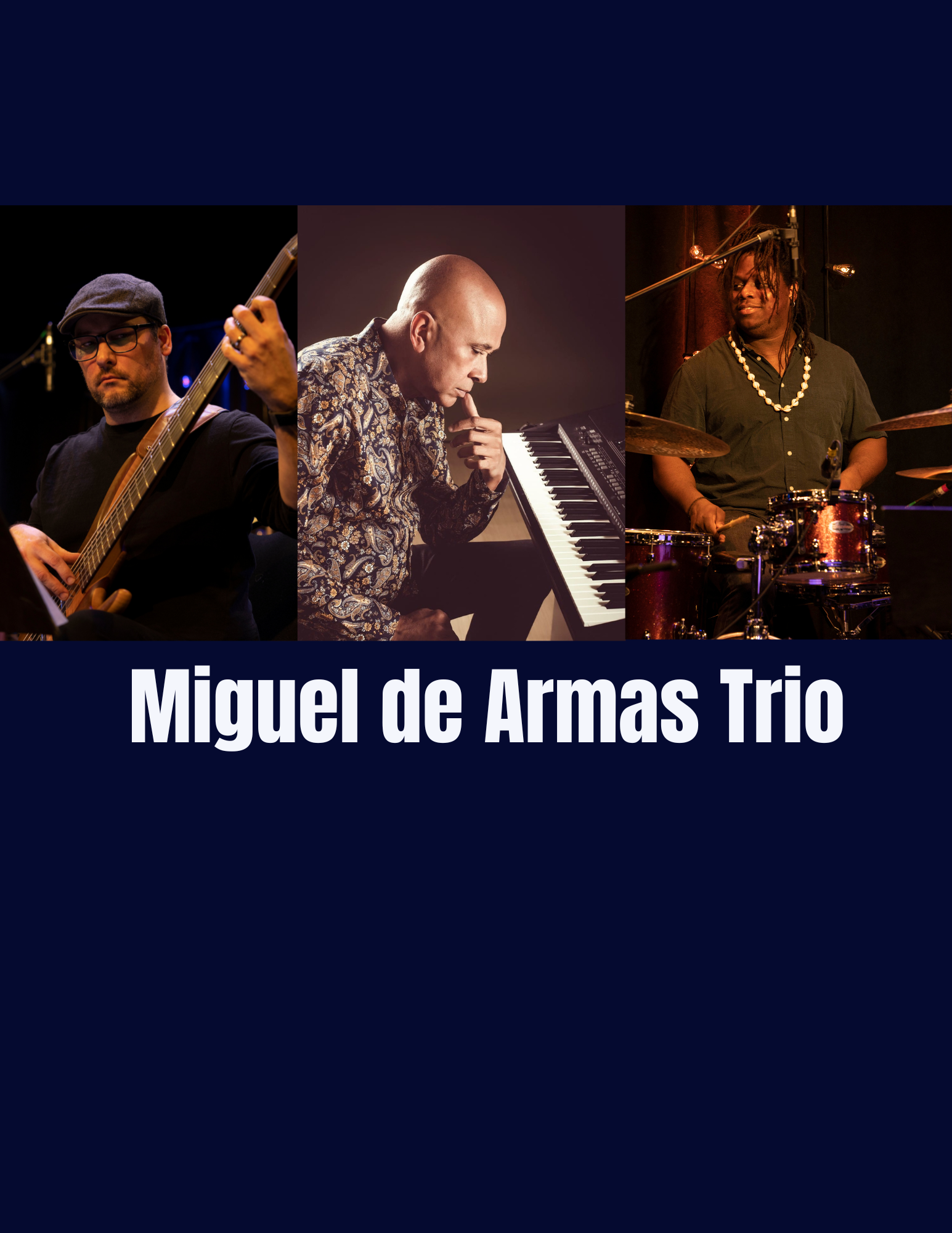 Miguel de Armas Latin Jazz Trio @ Montgomery Scotch Lounge